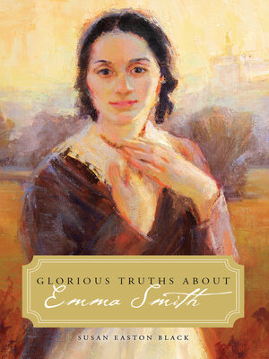 cover image of Glorious Truths about Emma Smith